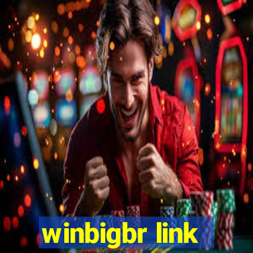 winbigbr link